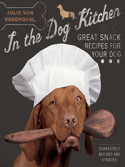 Title details for In the Dog Kitchen by Julie Van Rosendaal - Available